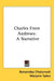 Charles Freer Andrews: A Narrative by Benarsidas Chaturvedi, Marjorie Sykes, M. K. Gandhi