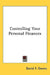 Controlling Your Personal Finances by David F. Owens