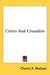Critics And Crusaders by Charles A. Madison