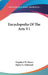 Encyclopedia Of The Arts V1 by Dagobert D. Runes, Harry G. Schrickel