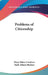 Problems of Citizenship by Hayes Baker-Crothers, Ruth Allison Hudnut