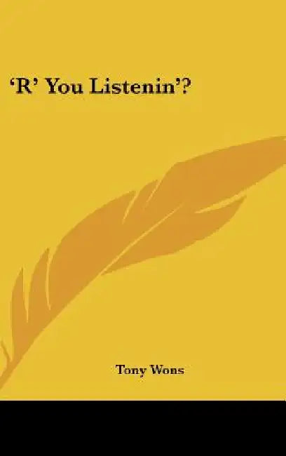 R You Listenin'? by Tony Wons