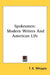 Spokesmen: Modern Writers And American Life by T. K. Whipple