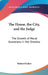 The House, the City, and the Judge: The Growth of Moral Awareness in the Oresteia by Richard Kuhns