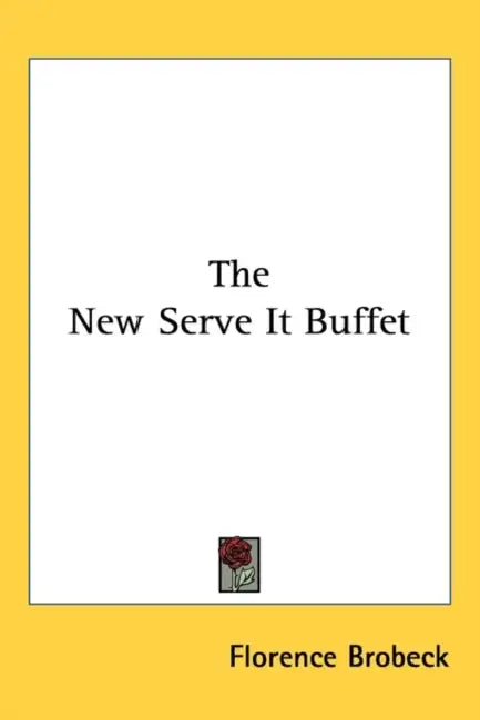 The New Serve It Buffet by Florence Brobeck