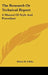 The Research Or Technical Report: A Manual Of Style And Procedure by Helen M. Gibbs
