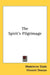 The Spirit's Pilgrimage by Madeleine Slade, Vincent Sheean