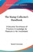 The Stamp Collector's Handbook: A Valuable Storehouse of Philatelic Knowledge, for Pleasure or for Investment by Samuel Grossman