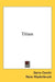 Titian by Dario Cecchi, Nora Wydenbruck