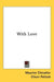 With Love by Maurice Chevalier, Eileen Pollock, Robert Mason Pollock