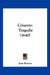 Crisante: Tragedie (1640) by Jean Rotrou