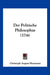 Der Politische Philosophus (1714) by Christoph August Heumann