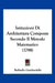 Istituzioni Di Architettura Composte Secondo Il Metodo Matematico (1798) by Raffaello Gambardella
