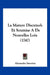 La Mature Discuteel: Et Soumise A De Nouvelles Loix (1747) by Alexandre Saverien