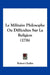 Le Militaire Philosophe Ou Difficultes Sur La Religion (1776) by Robert Challes