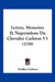 Lettres, Memoires Et Negociations Du Chevalier Carleton V1 (1759) by Dudley Carleton