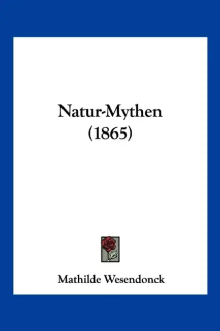 Natur-Mythen (1865) by Mathilde Wesendonck