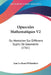 Opuscules Mathematiques V2: Ou Memoires Sur Differens Sujets De Geometrie (1761) by Jean Le Rond D'Alembert
