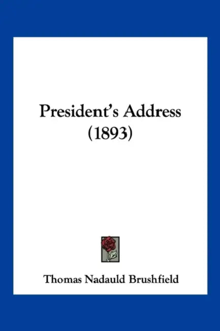 President's Address (1893) by Thomas Nadauld Brushfield