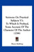 Sermons On Practical Subjects V1: To Which Is Prefixed, Some Account Of The Character Of The Author (1788) by Henry Stebbing