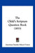 The Child's Scripture Question Book (1853) by American Sunday School Union