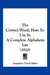 The Correct Word, How To Use It: A Complete Alphabetic List (1920) by Josephine Turck Baker