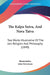 The Kalpa Sutra, And Nava Tatva: Two Works Illustrative Of The Jain Religion And Philosophy (1848) by Bhadrabahu, John Stevenson