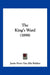 The King's Ward (1898) by Jessie Perry Van Zile Belden