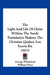 The Light and Life of Christ Within; The Sandy Foundation Shaken; The Christian Quaker; Lux Exorta Est (1823) by George Whitehead, William Penn