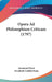 Opera Ad Philosophiam Criticam (1797) by Immanuel Kant, Friedrich Gottlob Born