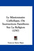 Le Missionnaire Catholique, Ou Instructions Familieres Sur La Religion (1797) by Francois Marie Bigex
