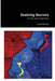 Seeking Secrets: In Hot and Cold Wars by David Barlow