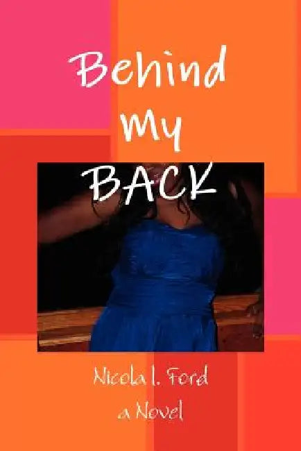 Behind My BACK! by Nicola Ford