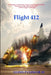 Flight 412 by III Clinger Glenn P.