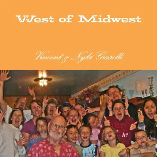 West Of Midwest by Vincent Giasolli