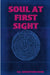 Soul At First Sight by M. E. Robertson-Hoon