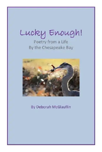 Lucky Enough! by Deborah McGlauflin
