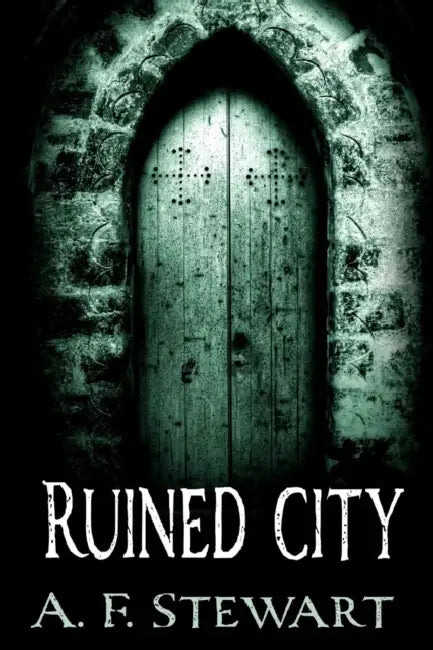 Ruined City by A. F. Stewart