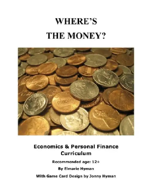 Where's the Money? by Elmarie Hyman
