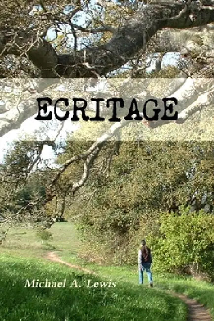Écritage by Michael A. Lewis