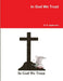 In God We Trust by G. K. Upchurch