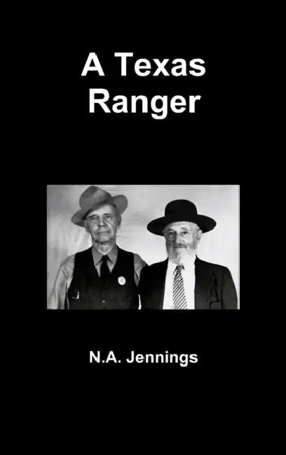 A Texas Ranger by N. a. Jennings