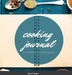 Cooking Journal: Cook Book Journal and Recipe Book by Stepro Designs