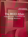 The BCCI Affair: A Report to the Committee on Foreign Relations by Senator John Kerry, Senator Hank Brown
