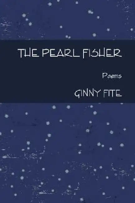 The Pearl Fisher by Ginny Fite