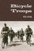 Bicycle Troops by R. S. Kohn
