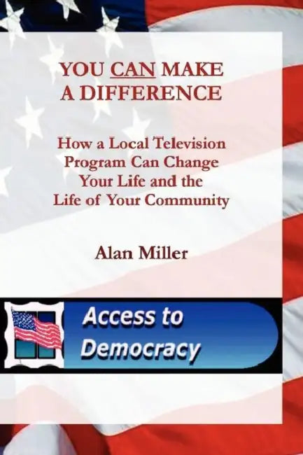 You Can Make a Difference by Alan Miller