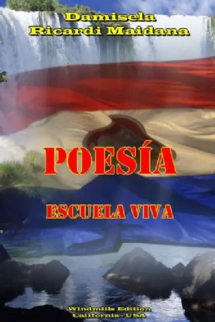 Poesía, Escuela Viva by Damisela Ricardi Maidana