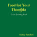 Food For Your Thoughts by Lindsay Griesbach