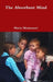 The Absorbent Mind by Maria Montessori
